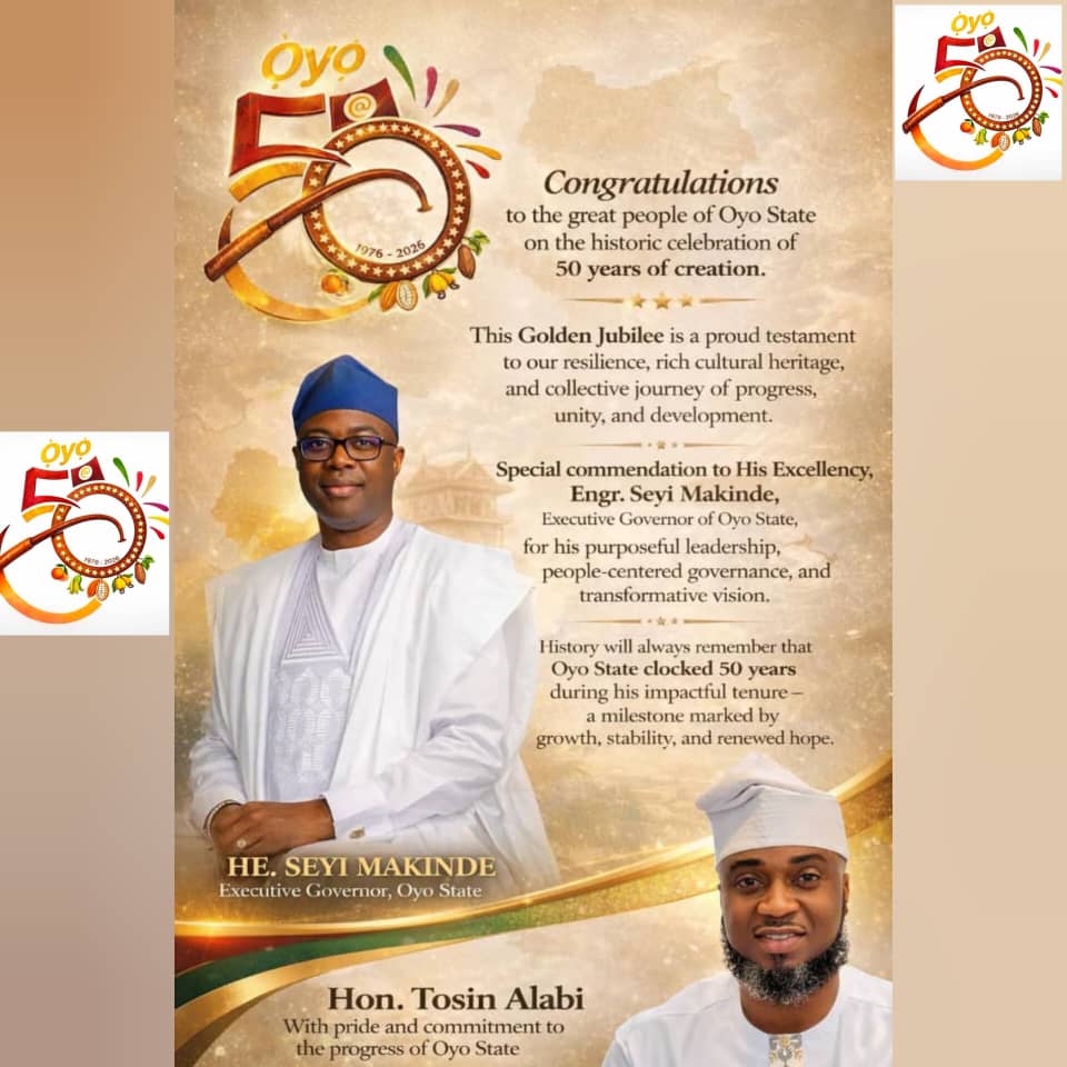 Oyo @50: Tosin Alabi Felicitates With The People Of Oyo State, Commends Makinde’s Good Governance IMG-20260127-WA0008.jpg